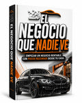 EL NEGOCIO QUE NADIE VE